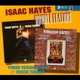 Isaac Hayes - Double Feature: Three Tough Guys - Truck Turner (2CD) '1993