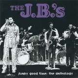 The J.b.'s - Funky Good Time: The Anthology '1995