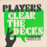 The Players - Clear The Decks '2003