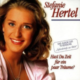 Stefanie Hertel - Hast Du Zeit für ein Paar Träume '1996