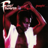Fonzi Thornton - Pumpin' (expanded Edition) '1984