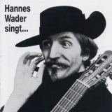 Hannes Wader - Hannes Wader Singt Eigene Lieder '2000