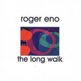 Roger Eno - The Long Walk '2000