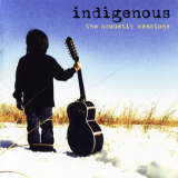 Indigenous - The Acoustic Sessions '2010