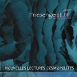 Nouvelles Lectures Cosmopolites - Friesengeist Part π '2005
