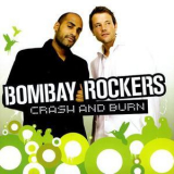 Bombay Rockers - Crash And Burn '2007 