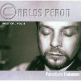 Carlos Peron - Porcellum Traianum - Best Of... Vol. II '2001