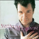 Bruno Pelletier - Un Monde A L'envers '2000