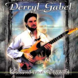 Derryl Gabel - Visions And Dreams '2002