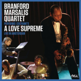 Branford Marsalis Quartet - Coltrane's A Love Supreme Live In Amsterdam '2015