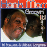 Hank Marr - Groovin' It! '1996