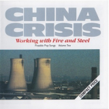 China Crisis - Working With Fire And Steel (Possible Pop Songs Volume Two) '1983