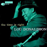Lou Donaldson - The Time Is Right '1959