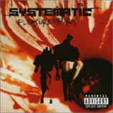 Systematic - Pleasure To Burn '2003