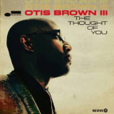 Otis Brown III - The Thought Of You '2014