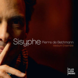 Pierre De Bethmann - Sisyphe '2014