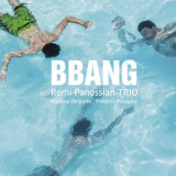 Remi Panossian Trio - Bbang '2013