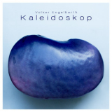 Volker Engelberth - Kaleidoskop '2015