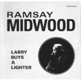 Ramsay Midwood - Larry Buys A Lighter '2011