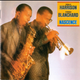 Terence Blanchard & Donald Harrison - Nascence '1986