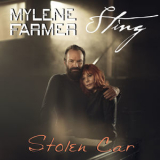 Mylene Farmer & Sting - Stolen Car '2015