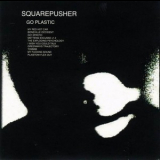 Squarepusher - Go Plastic '2001