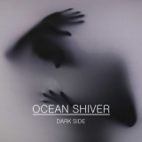 Ocean Shiver - Dark Side '2015