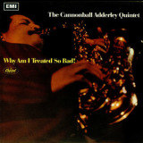 Cannonball Adderley - Why Am I Treated So Bad! '1967