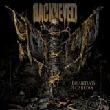 Hackneyed - Inhabitants Of Carcosa '2015