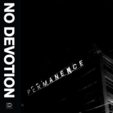 No Devotion - Permanence '2015