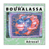Ned Bouhalassa - Aérosol '1998