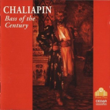 Feodor Chaliapin - Bass Of The Century '1993