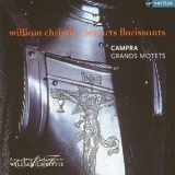 Les Arts Florissants, William Christie - Campra Andre - Grands Motets '2003