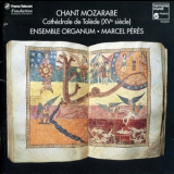Ensemble Organum - Chant Mozarabe - Cathedrale De Tolede '1995