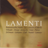 Emmanuelle Haim & Le Concert D'astree - Lamenti : Villazon - Dessay - Jaroussky - Gens - Didonato Etc. '2008