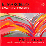 Benedetto Marcello - Canzone Et Cantates - H.ledroit '2000