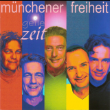 Muenchener Freiheit - Geile Zeit '2004