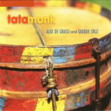 Alex De Grassi & Quique Cruz - Tata Monk '2000