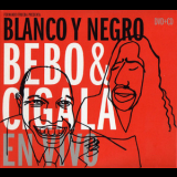 Bebo & Cigala - Blanco Y Negro - Bebo & Cigala En Vivo '2008