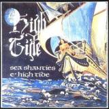 High Tide - Sea Shanties & High Tide '1994