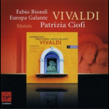 Patricia Ciofi, Fabio Biondi & Europa Galante - Vivaldi - Motets '2004