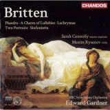 Benjamin Britten - Phaedra; A Charm Of Lullabies; Lachrymae '2011