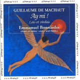 Emmanuel Bonnardot - Guillaume De Machaut - Ay Mi! '1997