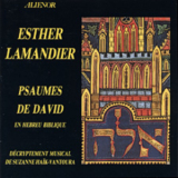 Esther Lamandier - Psaumes De David En Hebreu Biblique '2000