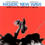 Hasidic New Wave - Jews And The Abstract Truth '1997