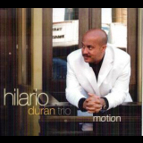 Hilario Duran Trio - Motion '2010