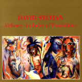 David Sylvian - Alchemy: An Index Of Possibilities (Remastered 2003) '1985