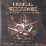 Kollar Attila - Musical Witchcraft '1998