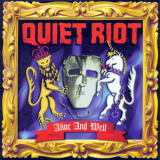 Quiet Riot - Alive And Well '1999