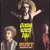 Rust - Come With Me (2002 Akarma Records Remaster) '1969